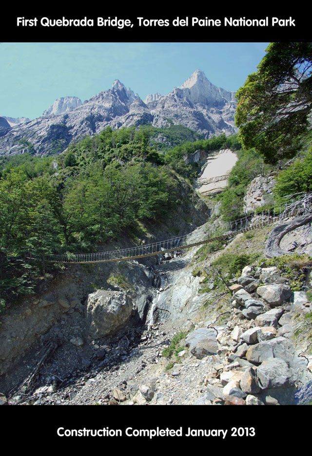 Puente Braunlich across the First Quebrada completed